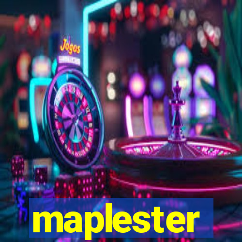 maplester