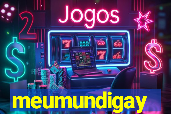 meumundigay