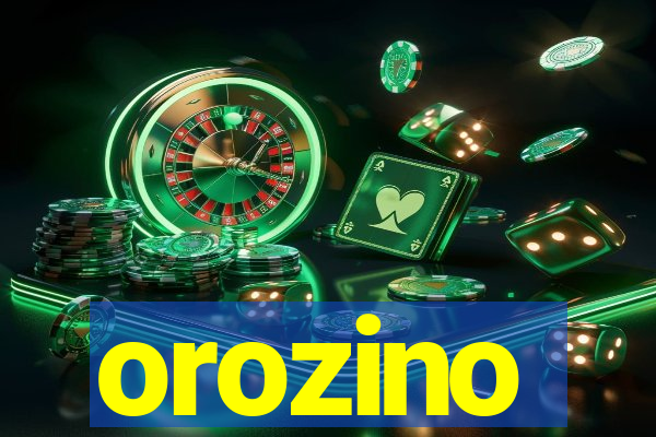 orozino