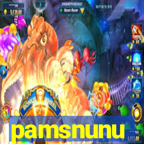 pamsnunu