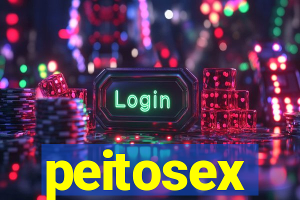 peitosex