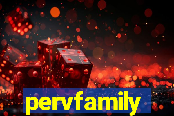 pervfamily