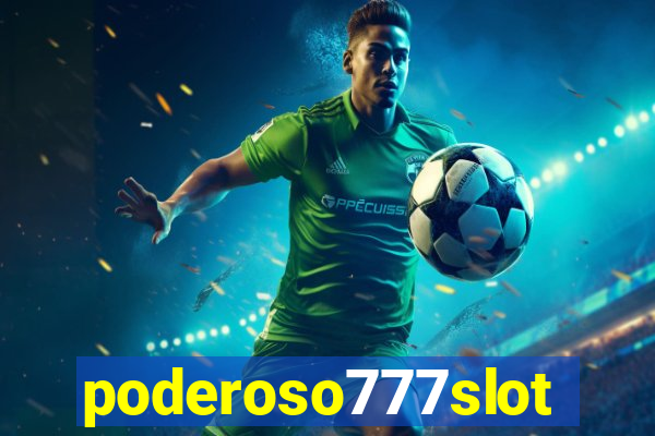 poderoso777slots.com