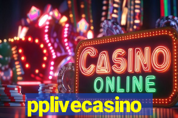 pplivecasino