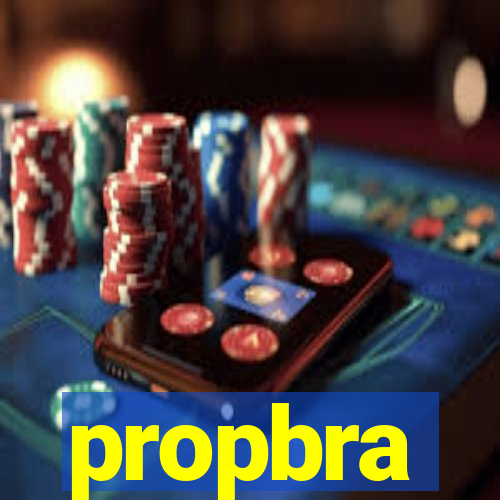 propbra