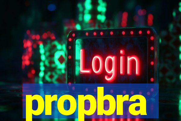 propbra