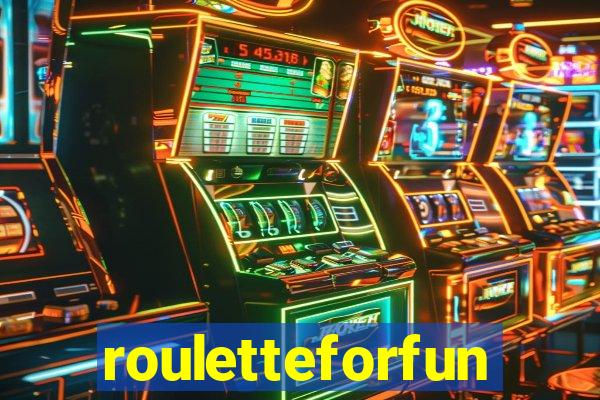 rouletteforfun