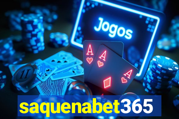 saquenabet365