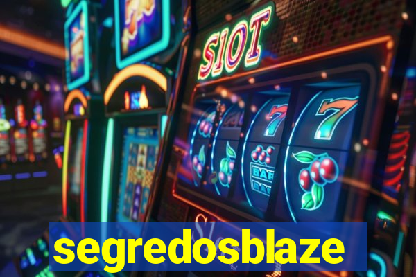 segredosblaze