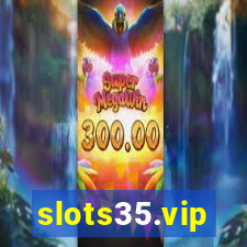 slots35.vip