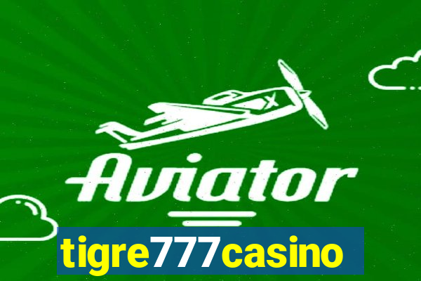 tigre777casino