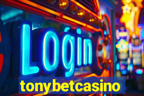 tonybetcasino