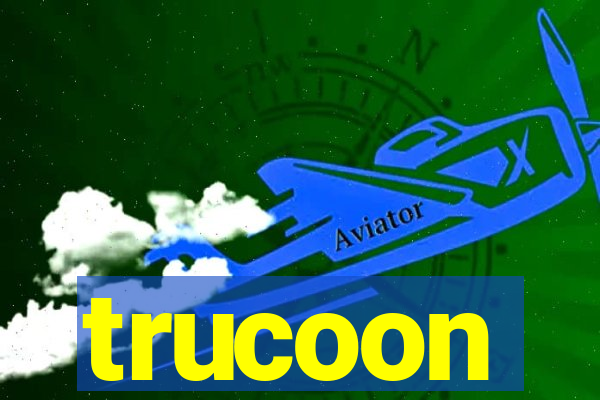 trucoon