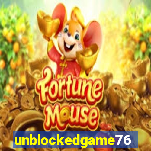 unblockedgame76