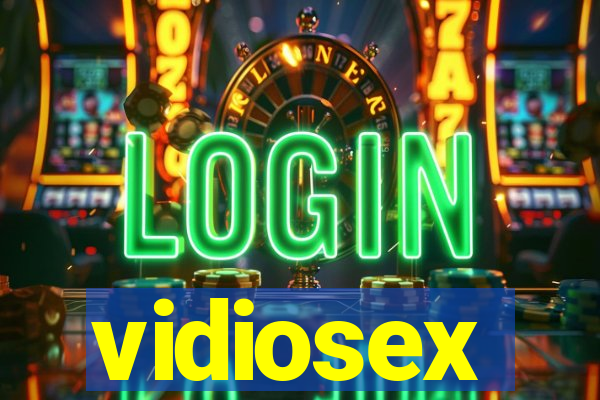 vidiosex