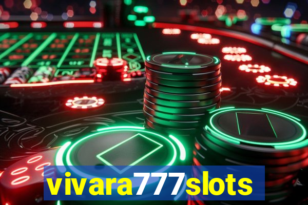 vivara777slots