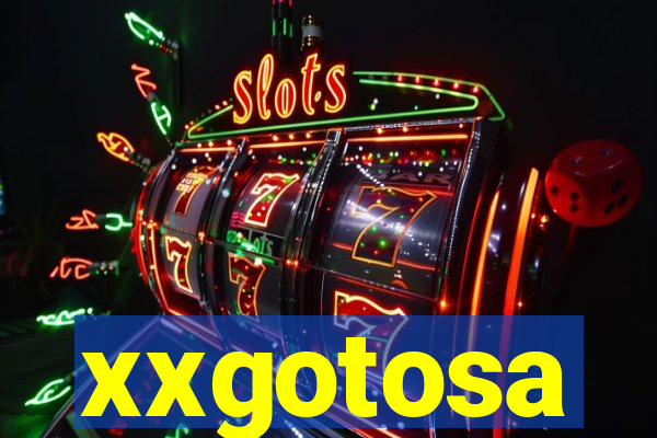 xxgotosa