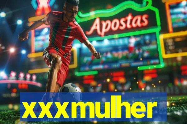 xxxmulher